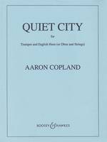 Quiet City, cor anglais (oboe), trumpet and strings. Partition et parties.