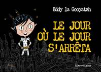 Le jour où le jour s'arrêta, (livre + cd)