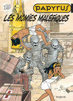 Papyrus - Tome 19 - Les Momies maléfiques, Volume 19, Les momies maléfiques