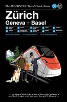 The monocle travel guide - Zurich Geneva Basel