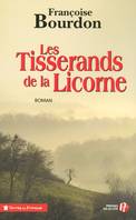 Les tisserands de la Licorne, roman