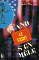 Quand le Saint s'en mêle le livre de poche policier