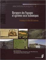 Marqueurs des paysages et systèmes socio-économiques, Proceedings of Le Mans COST Conference
