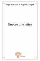 Encore une lettre