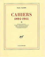 Cahiers ., X, 1910-1911, Cahiers (Tome 9-1907-1909), (1894-1914)