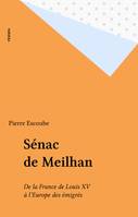 Sénac de Meilhan, De la France de Louis XV à l'Europe des émigrés