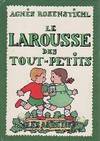 Le Larousse des tout-petits ., [3], Les Adjectifs, Le Larousse des tout-petits / les adjectifs