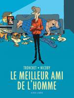 Le meilleur ami de l'homme - Tome 0 - Le meilleur ami de l'homme