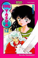 Inu Yasha, 12, Inu-Yasha - Tome 12