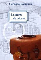 Le secret de l'école, roman