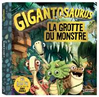 Gigantosaurus, Dans la grotte du monstre