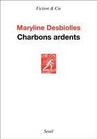 Charbons ardents