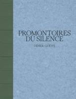 PROMONTOIRES DU SILENCE