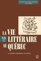 La vie littéraire au Québec (1919-1933) 6