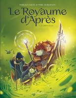 1, Le Royaume d'Après  - Tome 1 - Le Crépuscule