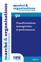 Marché et organisation n° 50 - Transformations managériales et performances