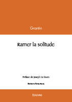 Ramer la solitude