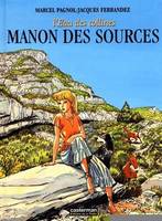 L'eau des collines., 2, Manon des sources