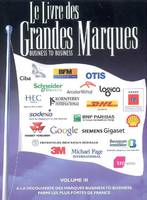 Le livre des grandes marques professionnelles, 3, LIVRE DES GRANDES MARQUES : BUSINESS TO BUSINESS (LE), business to business