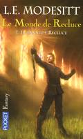 1, Le monde de Recluce - tome 1