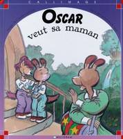 OSCAR VEUT SA MAMAN - VOL04