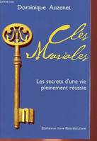 Clés mariales, Les secrets d'une vie pleinement réussie