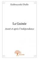 La guinée, Avant et après l’indépendance