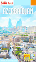 Guide Azerbaïdjan 2018-2019 Petit Futé