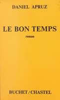 Le bon temps