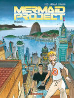 3, Mermaid Project - Tome 3 - Mermaid project (Episode 3)