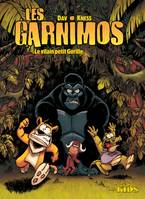 2, Les Garnimos T02, Le Vilain Petit Gorille