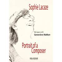 Portrait of a composer, Dialogues with geneviève mathon