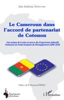 Le Cameroun dans l'accord de partenariat de Cotonou, Une analyse de la mise en oeuvre des programmes indicatifs nationaux du fonds européen de développement, 2000-2020