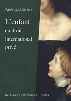 l'enfant en droit international privé