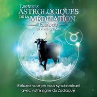 CD / Les voies astrologiques de la méditation: Taureau / Relaxation