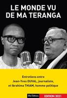 Le monde vu de ma teranga, entretiens entre Ibrahima Thiam et Jean-Yves Duval