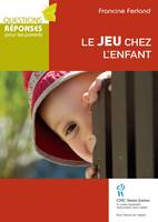 Jeu chez l'enfant (Le)