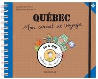 Mon carnet de voyage au Québec, mon carnet de voyage