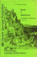 Babel à Beaubourg (ép-en ligne), L'autodidaxie linguistique à la Bpi