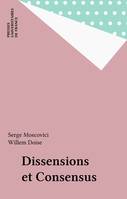 Dissensions et consensus, une théorie générale des décisions collectives