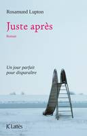 Juste après, roman