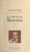 Les 300 vies de Simenon, essai