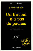 Un linceul n'a pas de poches, 1945-1995, édition du cinquantenaire