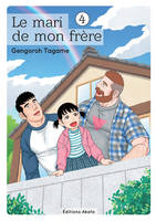 4, Le mari de mon frère - tome 4