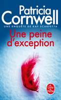 Une enquête de Kay Scarpetta, 4, Une peine d'exception, Une enquête de Kay Scarpetta