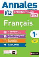 Français 1re - Annales Bac 2021 - Sujet & Corrigés