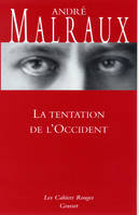 La tentation de l'occident, (*)