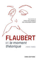 Flaubert et le moment théorique (1960-1980)