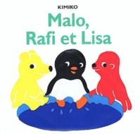 MALO, RAFI ET LISA