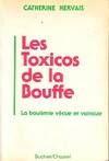 Les toxicos de la bouffe, la boulimie vécue et vaincue